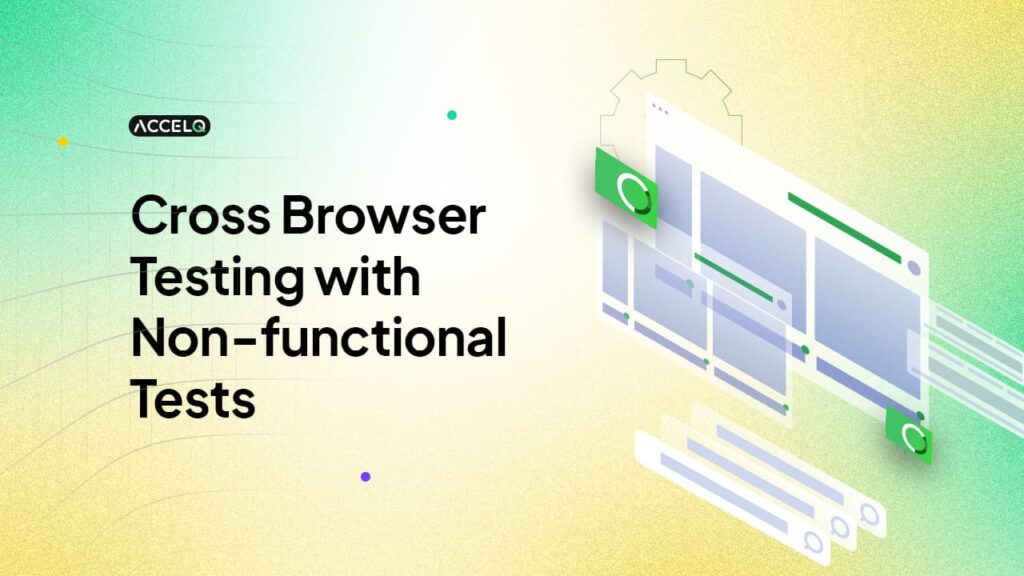 Cross Browser Testing With Non-functional Tests