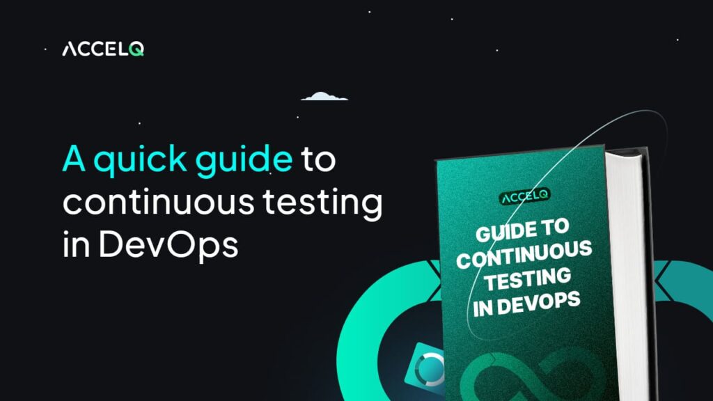 Continuous testing in DevOps