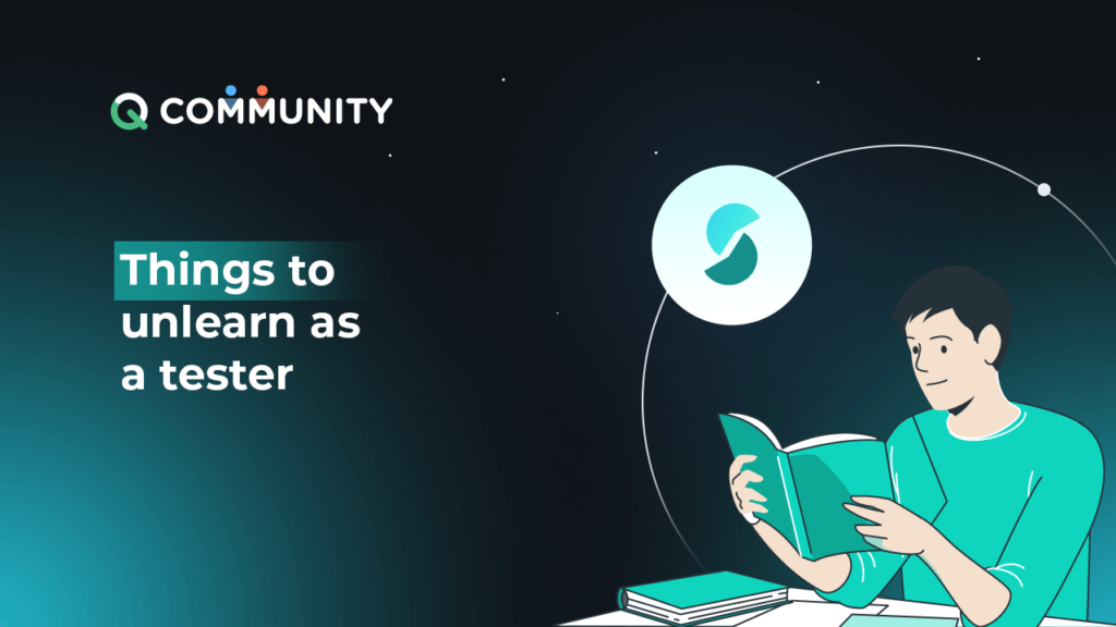 Things to unlearn as a tester-ACCELQ